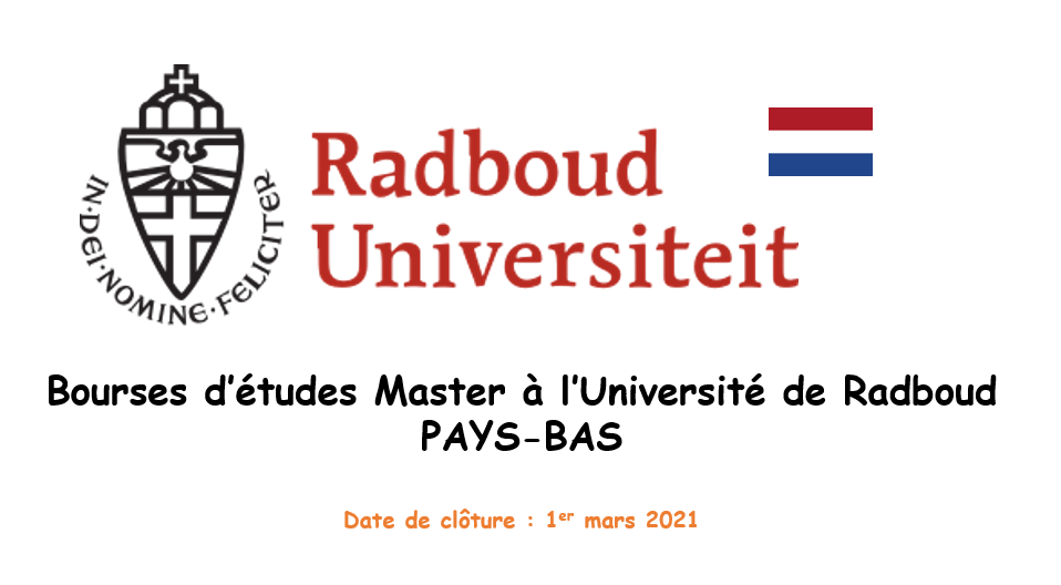 Bourses De Master Pour Les Etudiants Internationaux A L Universite De Radboud Au Pays Bas 2021 2022 Tchadcarriere